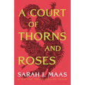 A Court of Thorns and Roses