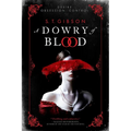 A Dowry of Blood