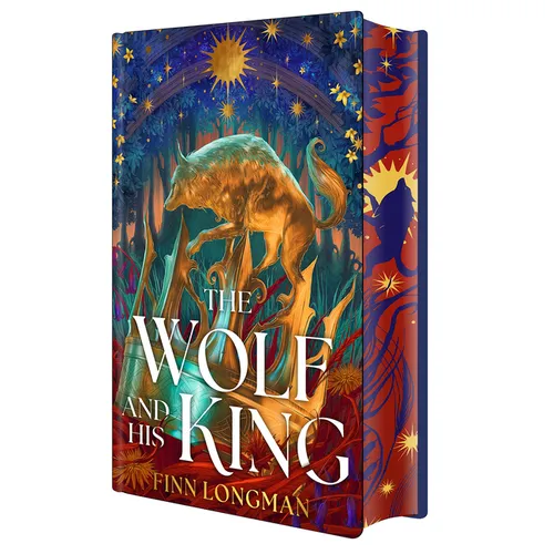 The Wolf and His King: Deluxe Limited Edition