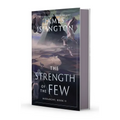 The Strength of the Few