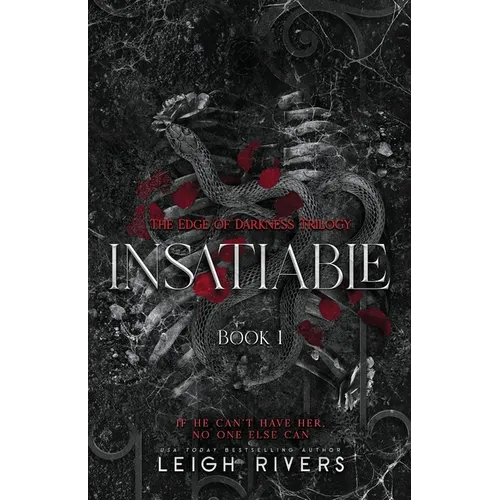 Insatiable (The Edge of Darkness: Book 1)
