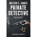 "Milton C. James"---Private Detective