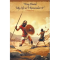 "King David: 'My Life as I Remember It'"