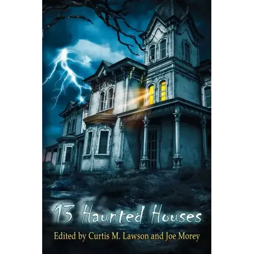 13 Haunted Houses