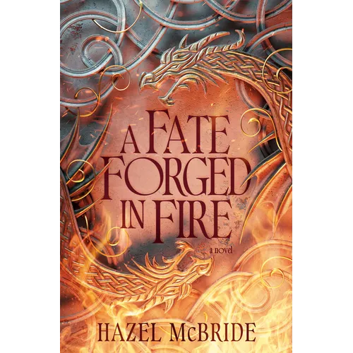 A Fate Forged in Fire