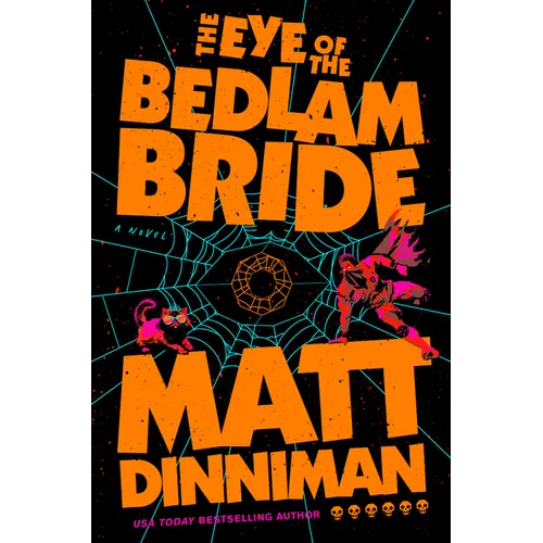 The Eye of the Bedlam Bride