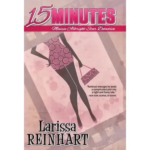 15 Minutes: A Romantic Comedy Mystery Novel