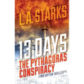 13 Days: The Pythagoras Conspiracy: Lynn Dayton Thriller #1