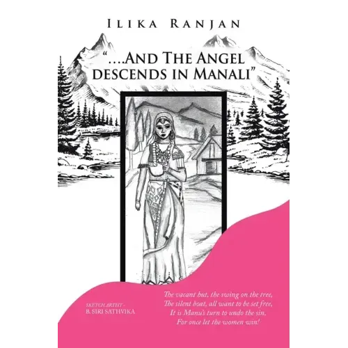 "....And the Angel Descends in Manali"