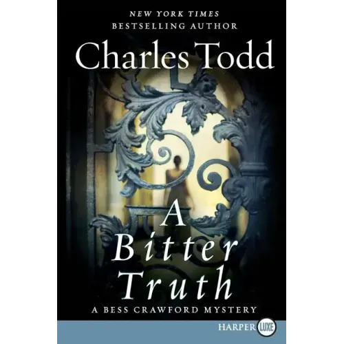 A Bitter Truth: A Bess Crawford Mystery