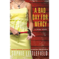 A Bad Day for Mercy: A Crime Novel