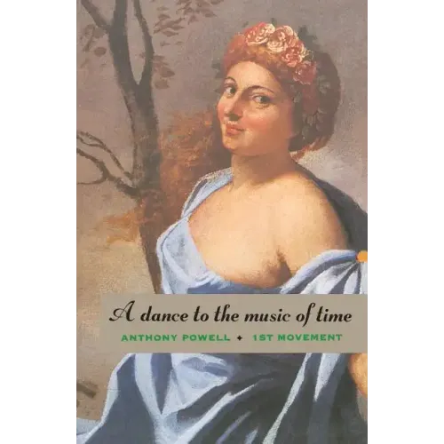 A Dance to the Music of Time: First Movement