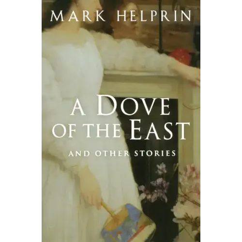 A Dove of the East: And Other Stories
