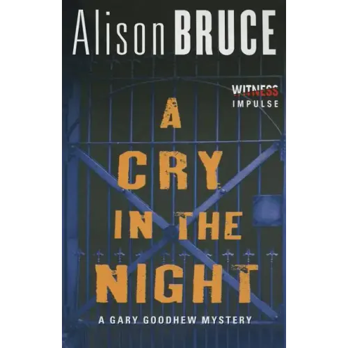 A Cry in the Night: A Gary Goodhew Mystery