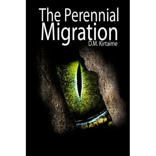 The Perennial Migration