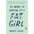13 Ways of Looking at a Fat Girl: Fiction
