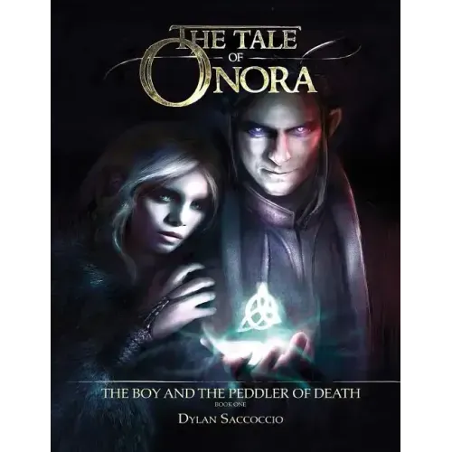 The Tale of Onora: The Boy and the Peddler of Death