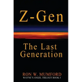 Z-Gen - The Last Generation: Trilogy Book Three