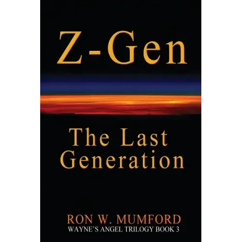 Z-Gen - The Last Generation: Trilogy Book Three