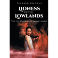 Lioness of the Lowlands: The Life Unusual of Salem Lenard
