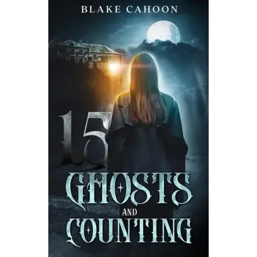 15 Ghosts and Counting: An Evergreen Bay Book