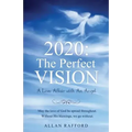 2020: The Perfect Vision