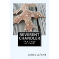 Reverent Chandler: The Saga of Fend