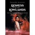 Lioness of the Lowlands: The Life Unusual of Salem Lenard