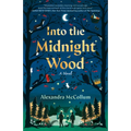 Into the Midnight Wood
