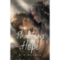 A Ballad of Phantoms and Hope