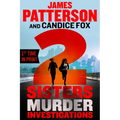 2 Sisters Murder Investigations: A Thriller