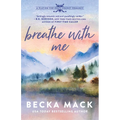 Breathe with Me: A Playing for Keeps Hockey Romance