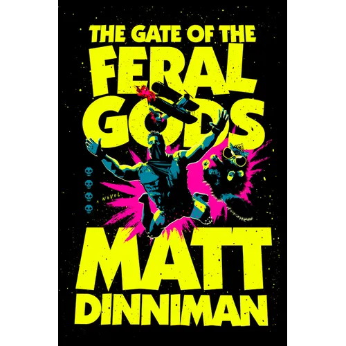 The Gate of the Feral Gods