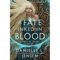 A Fate Inked in Blood: Book One of the Saga of the Unfated